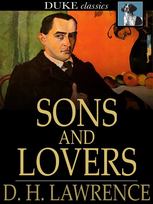 Title details for Sons and Lovers by D. H. Lawrence - Wait list
